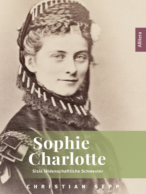 Title details for Sophie Charlotte by Christian Sepp - Available